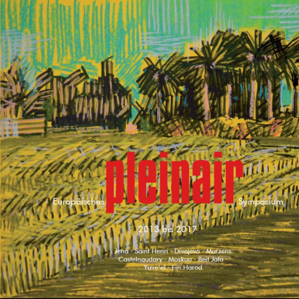 Katalog EUROPÄISCHES PLEINAIR SYMPOSIUM Katalog EUROPÄISCHES PLEINAIR SYMPOSIUM
