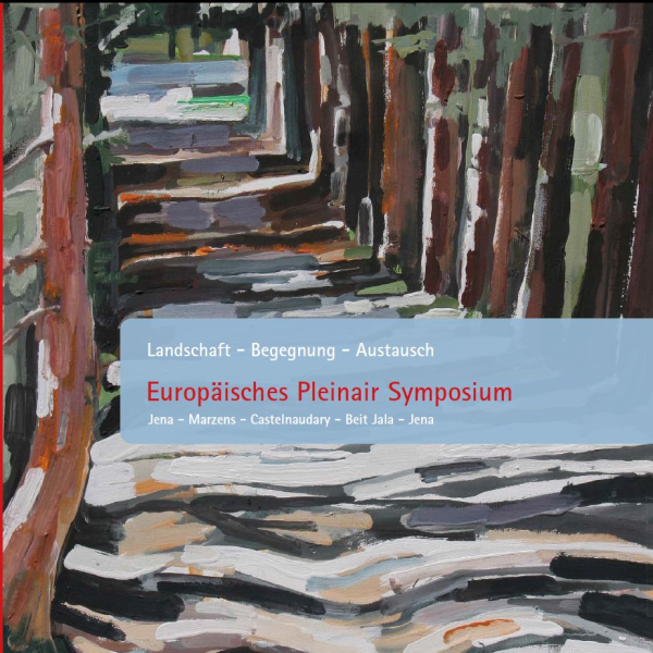 Katalog - EUROPÄISCHES PLEINAIR SYMPOSIUM - 2013 Katalog - EUROPÄISCHES PLEINAIR SYMPOSIUM - 2013